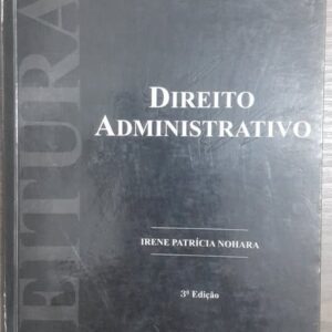 Direito Administrativo - Série Leituras Jurídicas Provas e concursos Vol 2 3ª edição