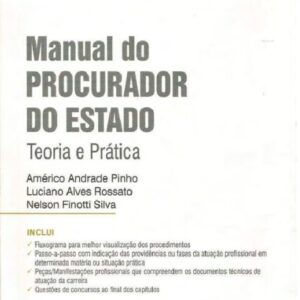 Manual do Procurador do Estado - Teoria e Prática - Col Manuais das Carreiras