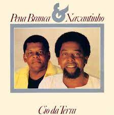 LP Pena Branca e Xavantino - Cio da terra