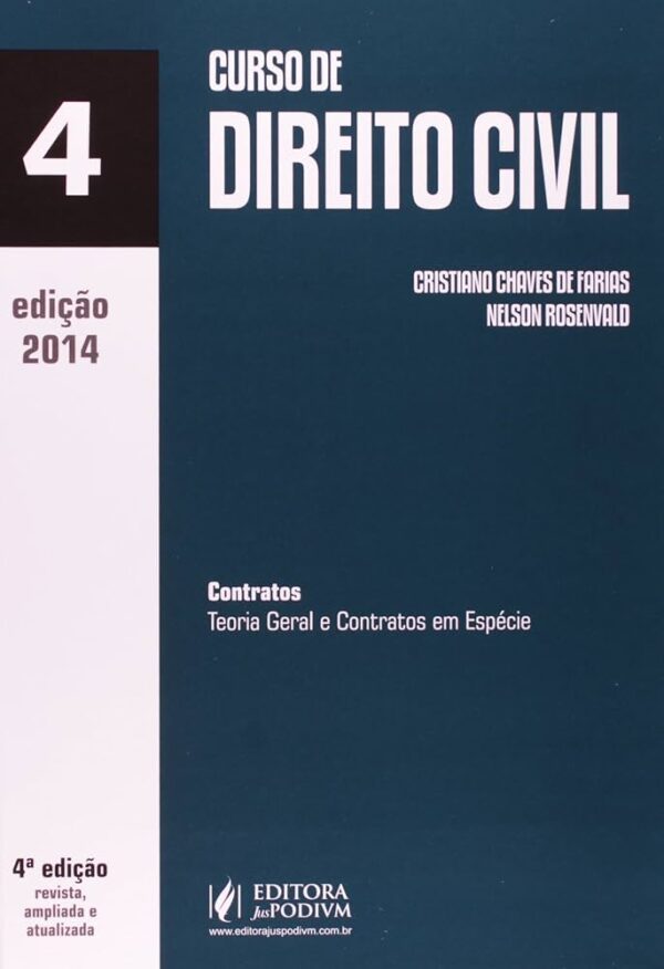 Curso de Direito Civil vol 4 - Contratos Teoria Geral e Contratos em Espécie 4ª edição