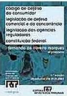 Codigo de Defesa do Consumidor Legislaçao de Defesa Comercial e da Concorrencia Agencias Reguladoras CF 2003- RT Mini Codigos