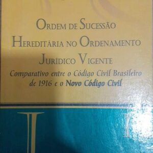Ordem de Sucesao Hereditaria no Ordenamento Juridico Vigente