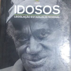 Idosos Legislaçao Estudual e Federal 2018