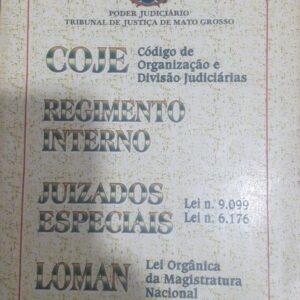 Coje Regimento Interno Juizados Especiais Loman - 7ª Ediçao