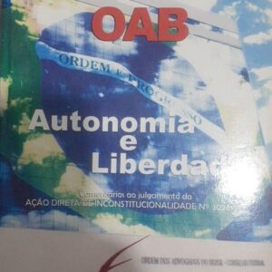 Autonomia e Liberdade Comentarios ao Julgamento da Açao Direta de Inconstitucionalidade 3026 STF