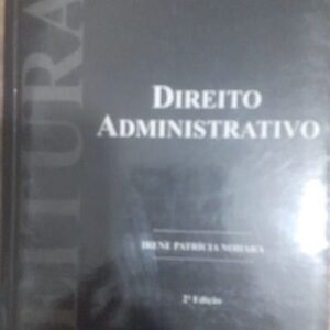 Direito Administrativo 2ª edição - Serie Leituras Jurídicas Provas e Concursos