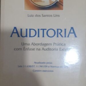 Auditoria Uma Abordagem Pratica Com Enfase na Auditoria Externa