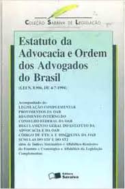 Estatuto da Advocacia e Ordem dos Advogados do Brasil - 11ª edição