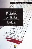 Comentarios a Lei de Protestos de Titulos e Outros Documentos de Dividas