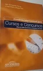 Comercio Internacional Para Cursos e Concursos Mais de 300 Exercicios e Estudos de Caso
