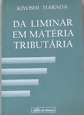Da Liminar em Materia Tributaria