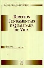Direitos Fundamentais e Qualidade de Vida - Prefácio Gilmar Ferreira Mendes