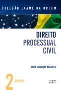 Direito Processual Civil Col Exame da Ordem Vol 2