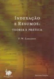 Indexao e Resumos Teoria e Pratica - 2ª Ediçao