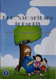 Bom Samaritano Infantil - Na Escola de Evangelização Espírita Infantil