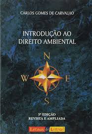 Introdução ao Direito Ambiental - 3ª edição