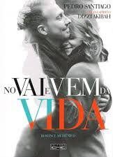 No Vai e Vem da Vida (romance mediúnico)
