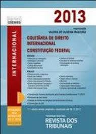 Internacional Coletanea de Direito Internacional Constituição Federal 2013 11ª edição - RT Mini Códigos