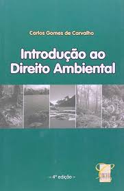 Introdução ao Direito Ambiental - 4ª edição