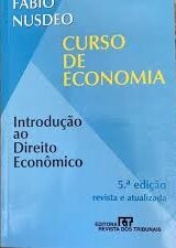 Curso de Economia Introdução ao Direito Econômico 5ª edição
