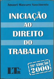 Iniciação ao Direito do Trabalho 26ª edição