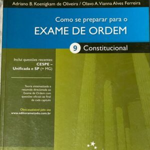 Constitucional - 7ª Ediçao - Como se Preparar Para o Exame de Ordem 1ª Fase Serie Resumo