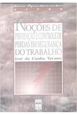 Noçoes de Prevençao e Controle de Perdas em Segurança do Trabalho Serie  Apontamentos Saude