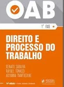 Direito e Processo do Trabalho - 14ª Ediçao - Oab 1ª Fase