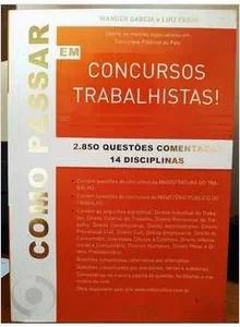 Como Passar em Concursos Trabalhistas
