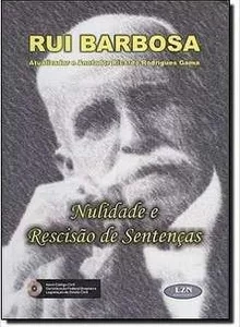 Nulidade e Rescisao de Sentenças Rui Barbosa