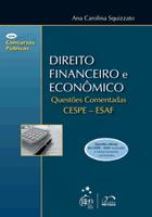 Direito Financeiro e Economico Questoes Comentadas Cespe Esaf Serie Concursos Publicos