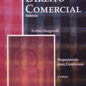 Direito Comercial Falencia - 2 Ediçao - Preparatorio Para Concursos
