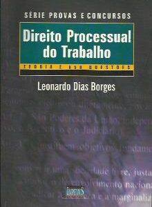 Direito Processual do Trabalho Serie Provas e Concursos