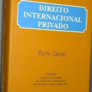 Direito Internacional Privado Parte Geral - 8ª Ediçao