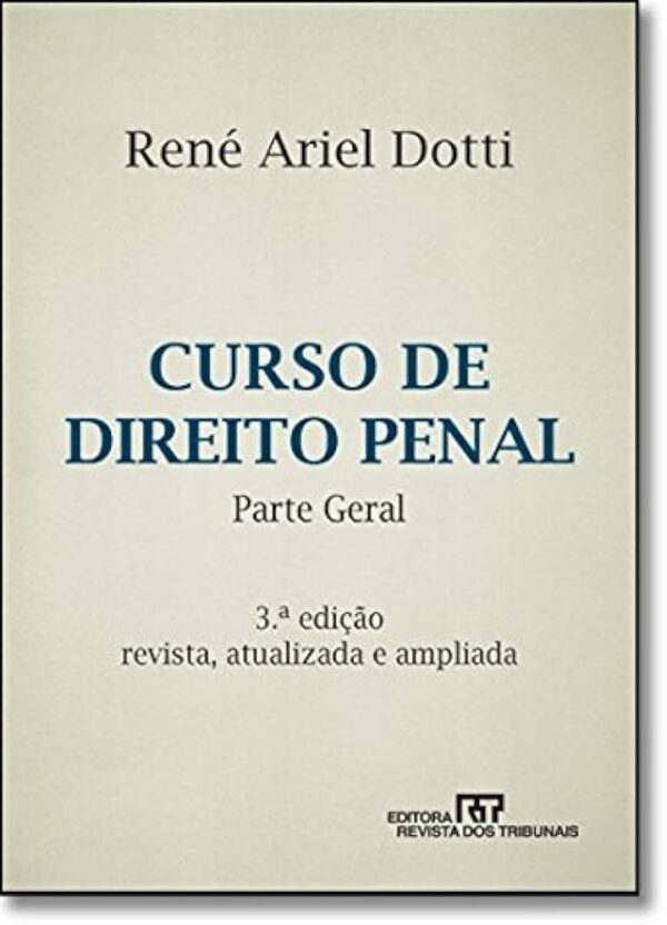 Curso de Direito Penal Parte Geral - 3ª Ediçao
