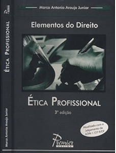 Etica Profissional- 3ª Ediçao - Col Elementos do Direito