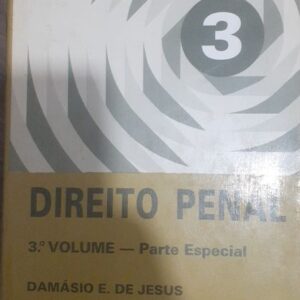 Direito Penal Vol 3 Parte Especial - 14 Ediçao