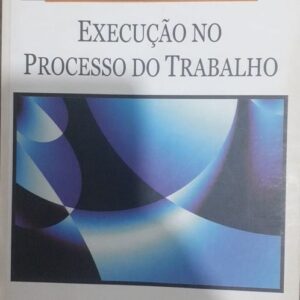Execuçao no Processo do Trabalho