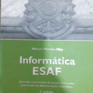 Informatica Esaf - 2ª Ediçao - Serie Concursos
