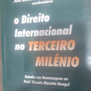 O Direito Internacional no Terceiro Milenio