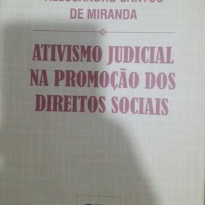 Ativismo Judicial na Promoçao dos Direitos Sociais