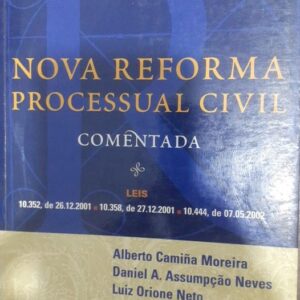 Nova Reforma Processual Civil Comentada