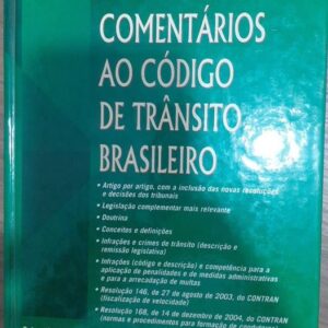Comentarios ao Codigo de Transito Brasileiro - 6ª Ediçao