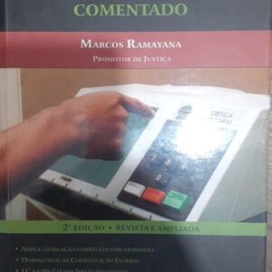 Codigo Eleitoral Comentado - 2ª Ediçao