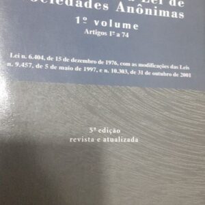 Comentarios a Lei de Sociedades Anonimas Vol 1 - 5ª Ediçao