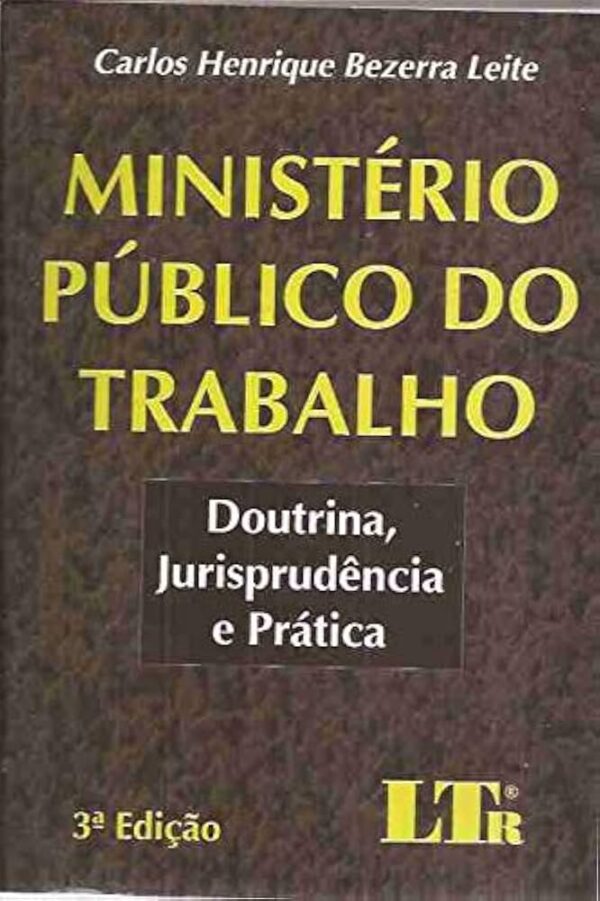 Ministerio Publico do Trabalho - 3ª Ediçao