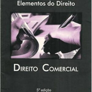 Direito Comercial - 5ª Ediçao - Col Elementos do Direito