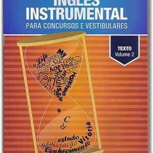 Ingles Instrumental Para Concursos e Vestibulares Texto Vol 2