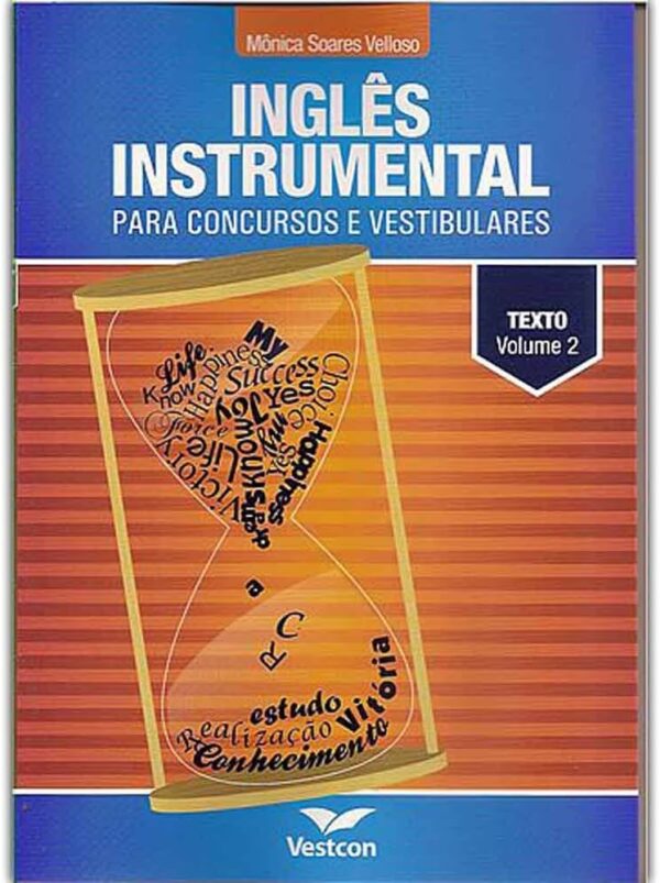 Ingles Instrumental Para Concursos e Vestibulares Texto Vol 2