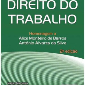 O Que ha de Novo em Direito do Trabalho - 2ª Ediçao